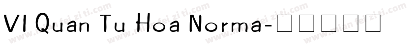 VI Quan Tu Hoa Norma字体转换